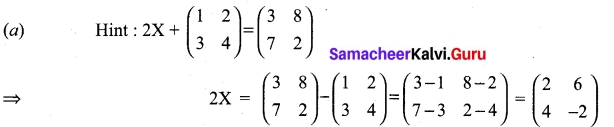 Samacheer Kalvi 11th Maths Solutions Chapter 7 Matrices and Determinants Ex 7.5 4