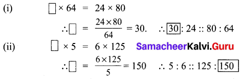 Samacheer Kalvi 6th Maths Term 1 Chapter 3 Ratio and Proportion Additional Questions 3 Q4