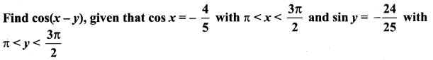 Samacheer Kalvi 11th Maths Solutions Chapter 3 Trigonometry Ex 3.4 8