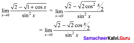 Samacheer Kalvi 11th Maths Solutions Chapter 9 Limits and Continuity Ex 9.4 46