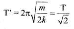 Samacheer Kalvi 11th Physics Solutions Chapter 10 Oscillations 1256