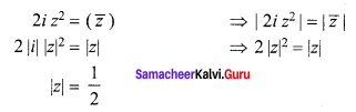 Samacheer Kalvi 12th Maths Solutions Chapter 2 Complex Numbers Ex 2.9 Q6
