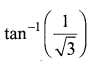 Samacheer Kalvi 12th Maths Solutions Chapter 4 Inverse Trigonometric Functions Ex 4.3 1