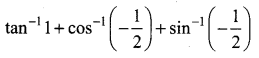 Samacheer Kalvi 12th Maths Solutions Chapter 4 Inverse Trigonometric Functions Ex 4.6 5