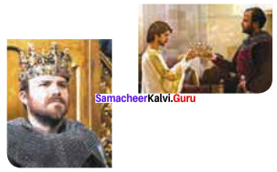 Samacheer Kalvi 11th English Solutions Poem Chapter 6 The Hollow Crown (from Richard II) 