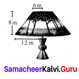 Samacheer Kalvi 10th Maths Chapter 7 Mensuration Ex 7.1 13